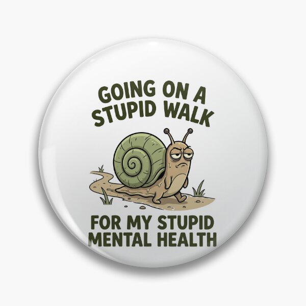 Item preview, Going On A Stupid Walk For My Stupid Mental Health Sarcastic Mental Health Humorous Self Care Walker designed and sold by SofenArt.