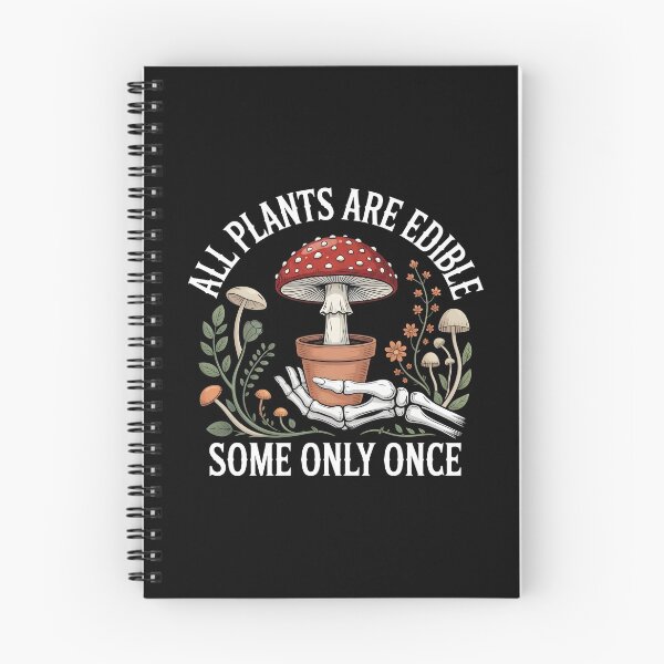 Item preview, All Plants Are Edible Some Only Once – Dark Humor Botanical Mushroom Skeleton Design designed and sold by ZyziowskyArt.