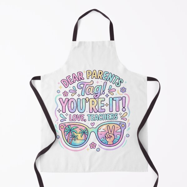 Item preview, Dear Parents Tag! You're It! Love, Teachers Summer Vacation Educator designed and sold by SofenArt.