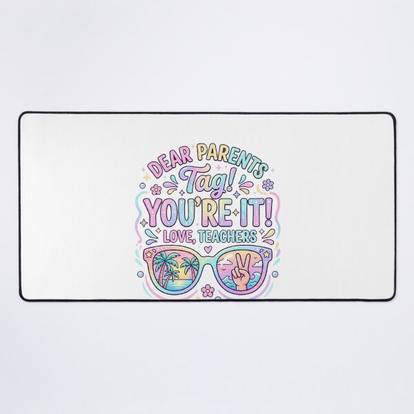 Item preview, Dear Parents Tag! You're It! Love, Teachers Summer Vacation Educator designed and sold by SofenArt.