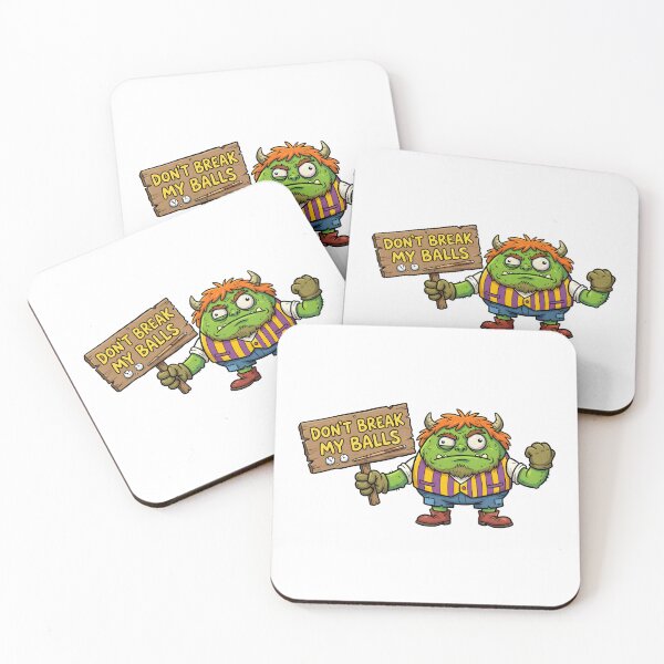 Item preview, A MONSTER WHO SAYS DON'T BREAK MY BALLS designed and sold by infinitearte.