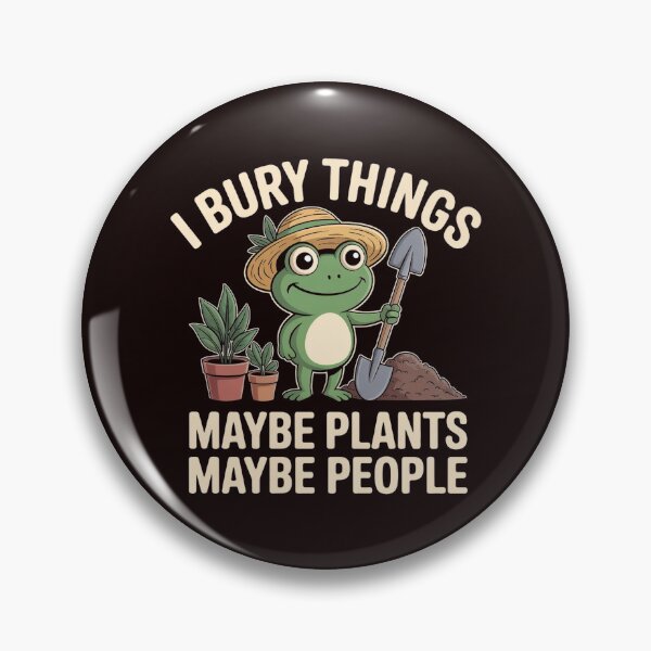 Artikelvorschau, Ich vergrabe Dinge – vielleicht Pflanzen, vielleicht Menschen – Lustiges Frosch-Garten-T-Shirt mit schwarzem Humor entworfen und verkauft von SaltyBonesClub.