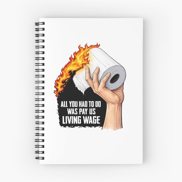 Item preview, All You Had To Do Was Pay Us Living Wage Worker Protest  designed and sold by Owcomm.
