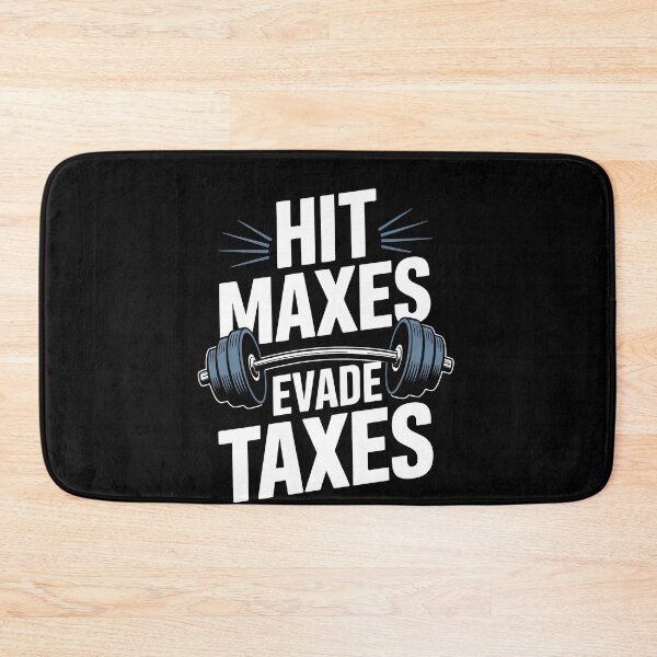 Item preview, Hit Maxes Evade Taxes Gym Humor Tax Season Fitness Joke designed and sold by Say It With Ink.