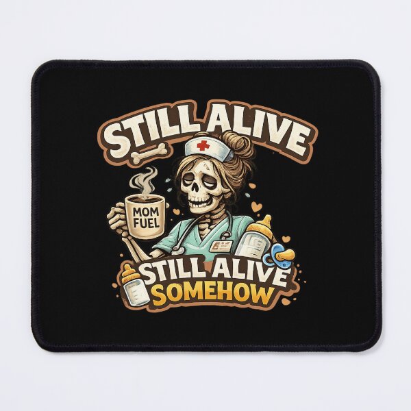 Item preview, Funny Tired Mom Nurse Life Coffee Lover RN Gift Working Mom Humor - Night Shift Mom Nurse Still Alive Somehow designed and sold by Im-Ara.