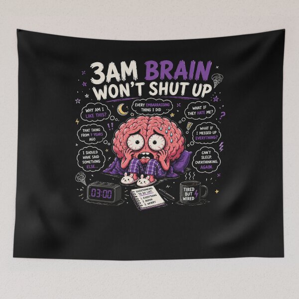 Item preview, 3AM Brain Wont Shut Up Funny Night Overthinking Design designed and sold by MotylekAnia.