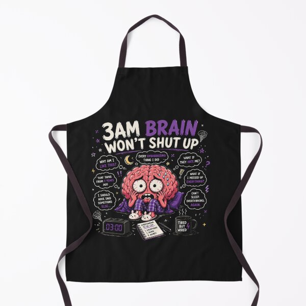 Item preview, 3AM Brain Wont Shut Up Funny Night Overthinking Design designed and sold by MotylekAnia.