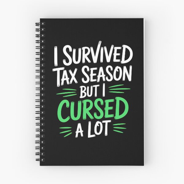 Item preview, I Survived Tax Season But I Cursed A Lot Funny Accountant Joke designed and sold by Say It With Ink.