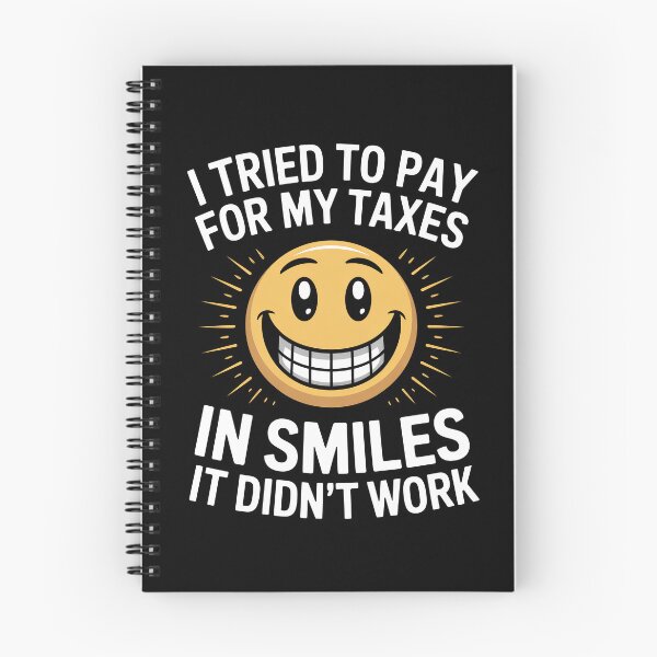 Item preview, Intenté pagar mis impuestos con sonrisas. Chiste divertido sobre la temporada de impuestos. designed and sold by Say It With Ink.