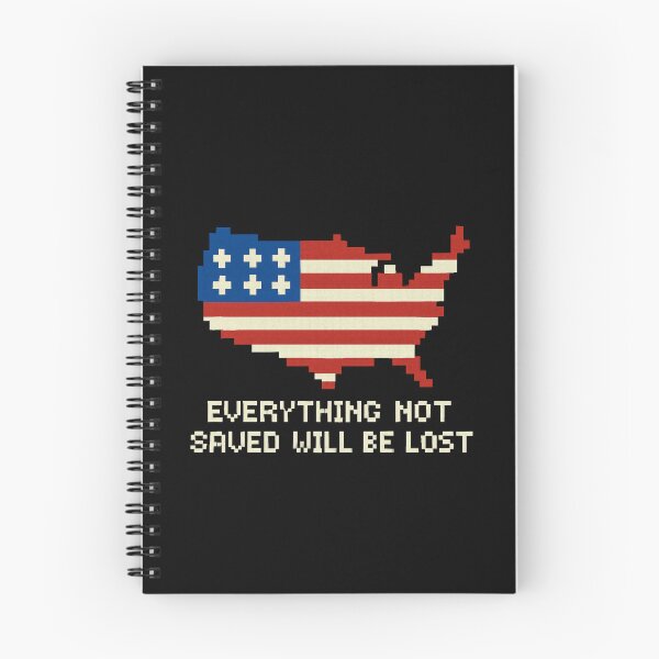 Item preview, Everything Not Saved Will Be Lost - American Flag Pixel USA Patriotic designed and sold by OctGaveAParty.