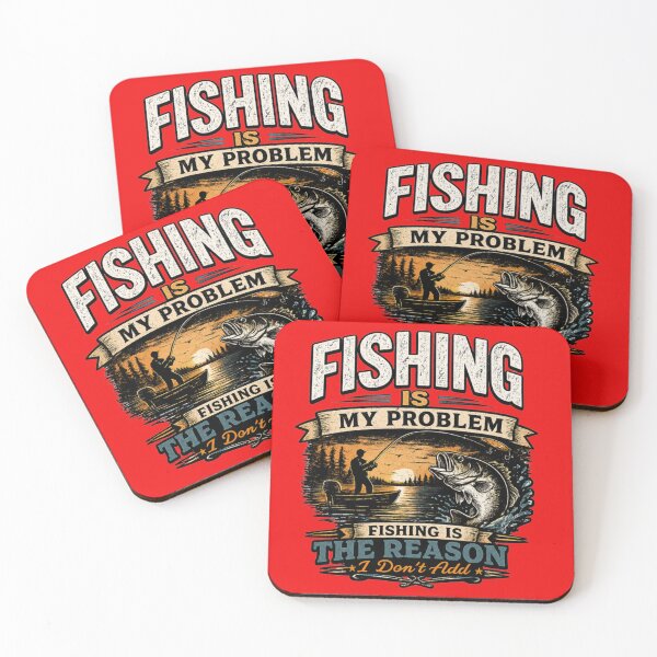 Item preview, Fishing is my Problems Fishing is the reason I Don't Add designed and sold by Stylecentral26.