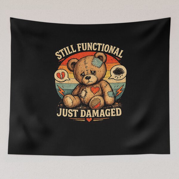 Item preview, Still Functional Just Damaged Shirt – Funny Emotional Humor Teddy Bear Tee designed and sold by NAJURE.