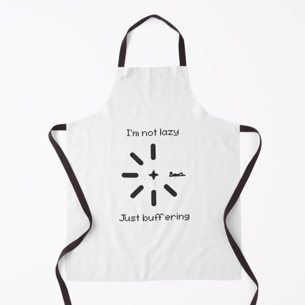 Item preview, Not Lazy Just Buffering Funny Design designed and sold by CaohaoYue.