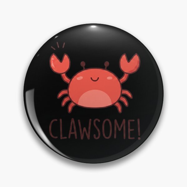 Item preview, Clawsome Funny Crab Pun Cute Kawaii designed and sold by TinyJoy Studio.
