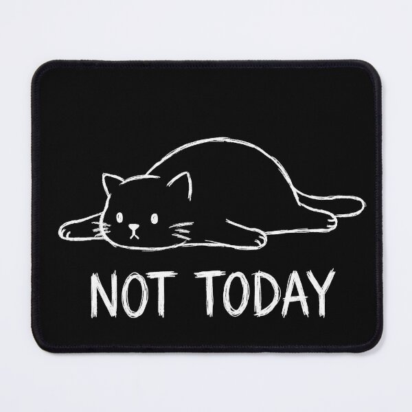 Item preview, Not Today Cat designed and sold by shellle in the ocean.