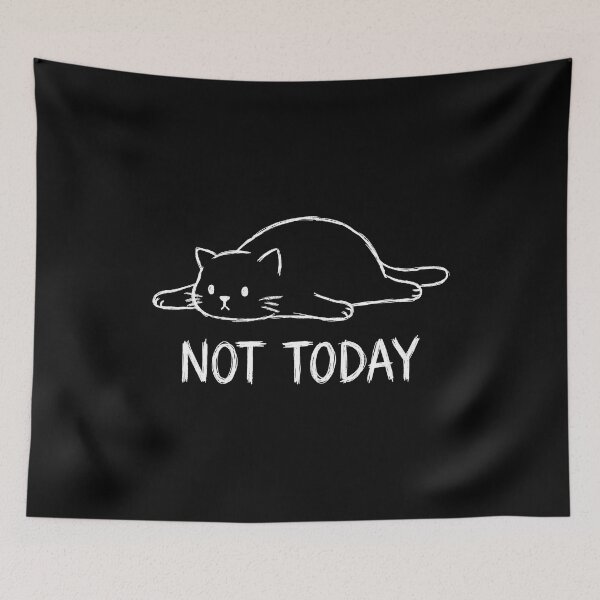 Item preview, Not Today Cat designed and sold by shellle in the ocean.