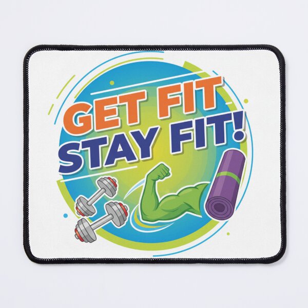 Item preview, Get Fit Stay Fit! designed and sold by MaciejErdon.
