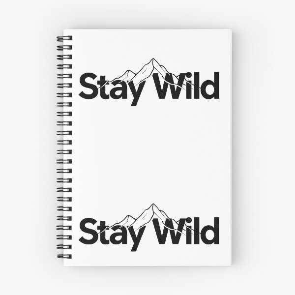 Item preview, Stay Wild Spirit Adventure Nature Wilderness Art designed and sold by ART ATTACK ZONE.