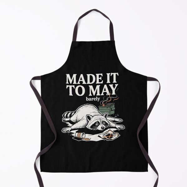 Item preview, Made It To May Barely | Tired Trash Raccoon Dumpster Fire designed and sold by BumbleBloom7.