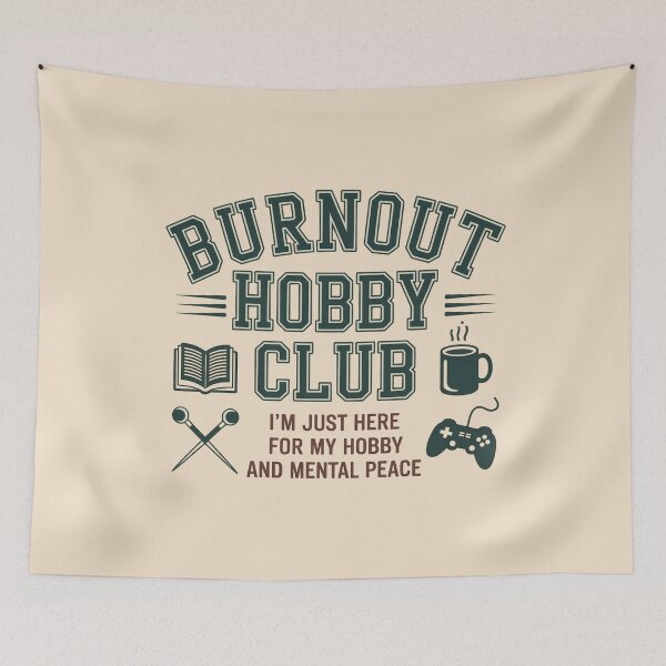 Item preview, Burnout Hobby Club Funny Mental Health Design designed and sold by WikaKowalczyk.