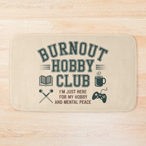 Item preview, Burnout Hobby Club Funny Mental Health Design designed and sold by WikaKowalczyk.