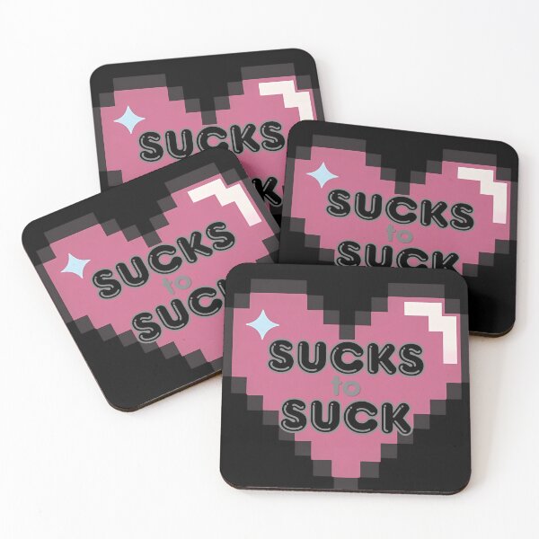 Item preview, Sucks to Suck designed and sold by PudgeMuffin Creations.