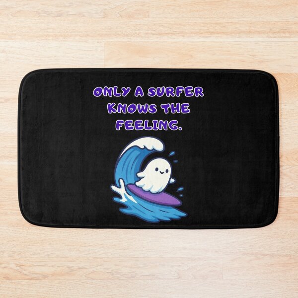 Item preview, Only a surfer knows the feeling. Surfing sheet ghost. designed and sold by uunaa.