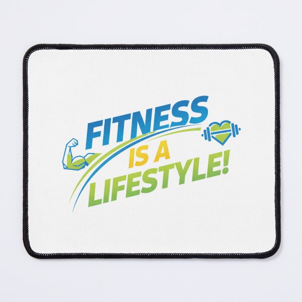 Item preview, Fitness Is a Lifestyle! designed and sold by MaciejErdon.