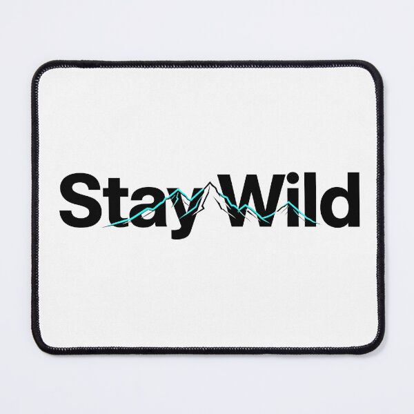 Item preview, Lines Stay Wild Spirit Adventure Nature Wilderness Art designed and sold by ART ATTACK ZONE.