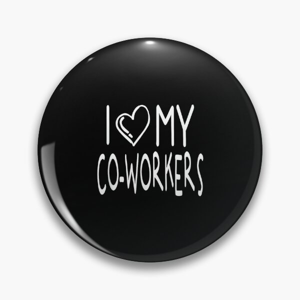 Item preview, I Love My Co-Workers Shirt - Fun Family Love designed and sold by MarkVHulings.
