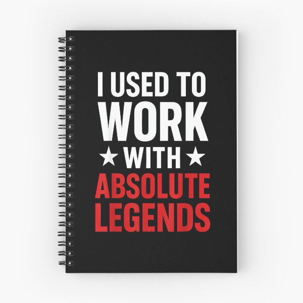 Item preview, I Used to Work with Absolute Legends designed and sold by MarkVHulings.