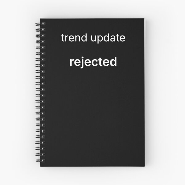 Item preview, Trend Update Rejected – Minimal UI Style Typography Design designed and sold by Kushagra98.