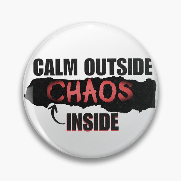 Item preview, Calm Outside Chaos Inside designed and sold by 1timelab.