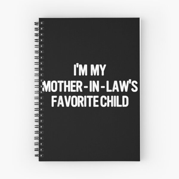 Item preview, I'm My Mother-In-Law's Favorite Child Funny Sarcastic Family Relationship Quote Gift designed and sold by Buzzlekrun.