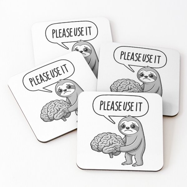 Item preview, Please Use It Funny Brain Sloth Meme – Sarcastic Intelligence Meme Design designed and sold by ColorFlick.