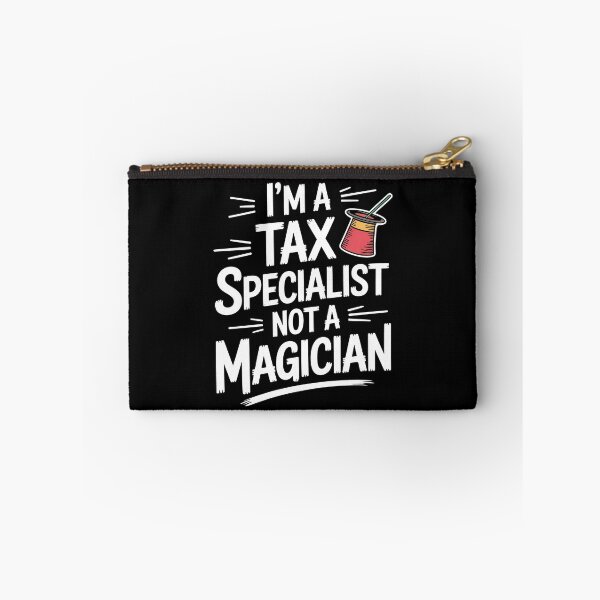 Item preview, I’m A Tax Specialist Not A Magician Funny Accountant CPA Joke designed and sold by Say It With Ink.
