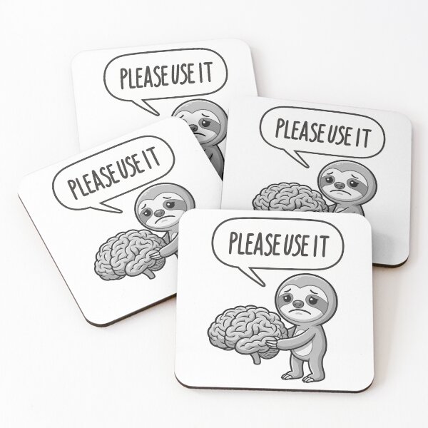 Item preview, Please Use It Funny Brain Sloth Meme – Sarcastic Intelligence Meme Design designed and sold by ColorFlick.