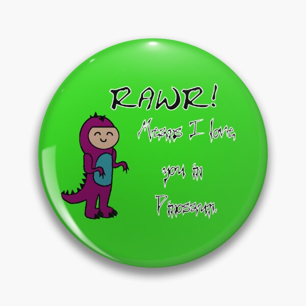 Item preview, Rawr! Means I love you in Dinosaur designed and sold by Goose Clarke.