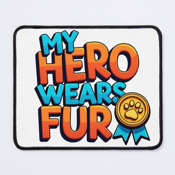 Item preview, My Hero Wears Fur designed and sold by Wear2Transform.
