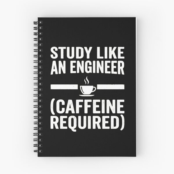 Item preview, Study Like An Engineer Caffeine Required Funny Student Design designed and sold by Amr Darwish Graphic designer.