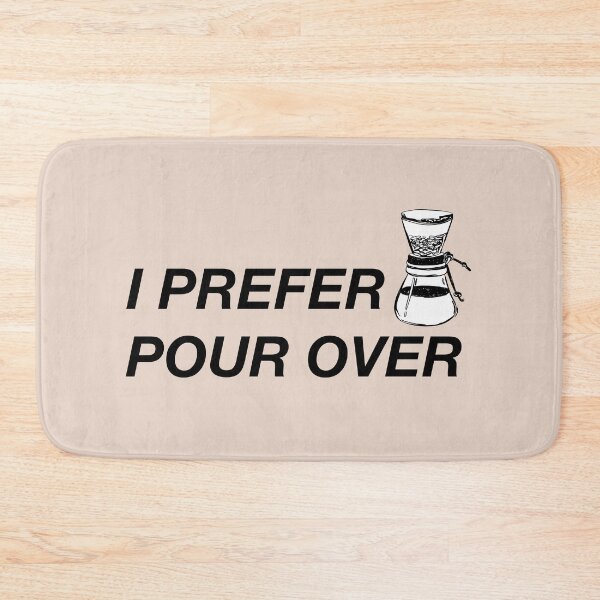 Item preview, Chemex Coffee. I Prefer Pour Over. designed and sold by CoCoArt-Ua.