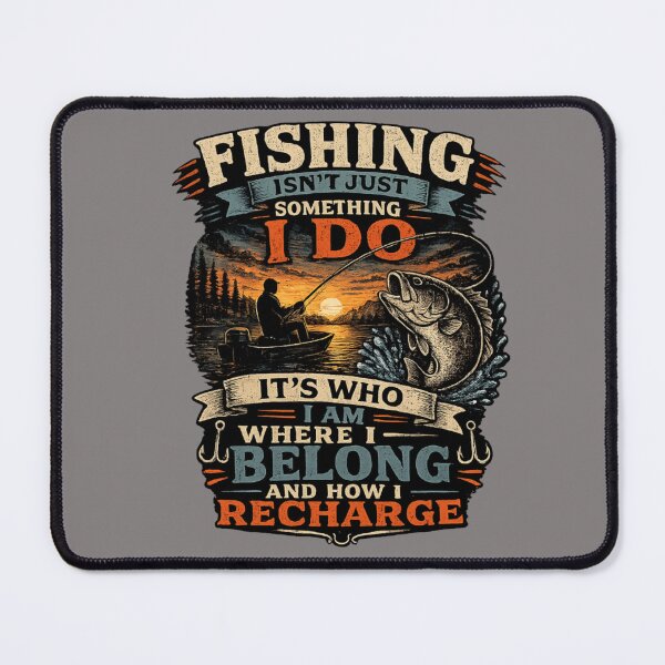 Item preview, FISHING ISN'T JUST SOMETHING I DO IT'S WHO I AM  designed and sold by Stylecentral26.