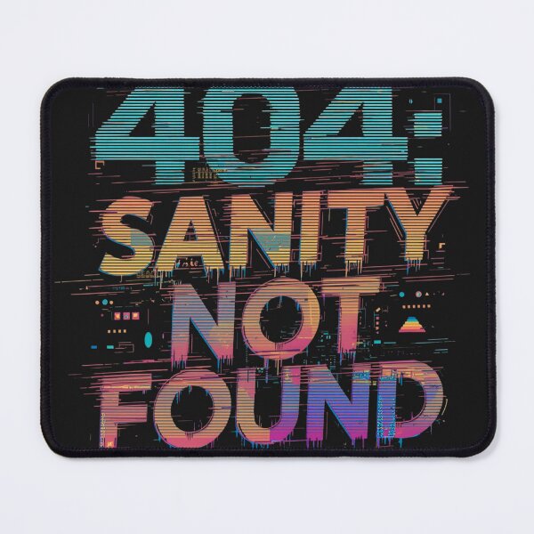 Item preview, Glitch 404 Sanity Not Found designed and sold by Zakrytos ★★★★★.