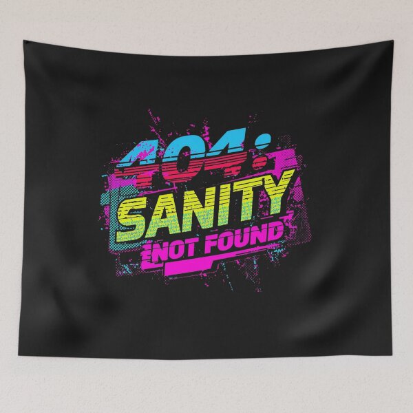 Item preview, 404 Sanity Not Found designed and sold by Zakrytos ★★★★★.