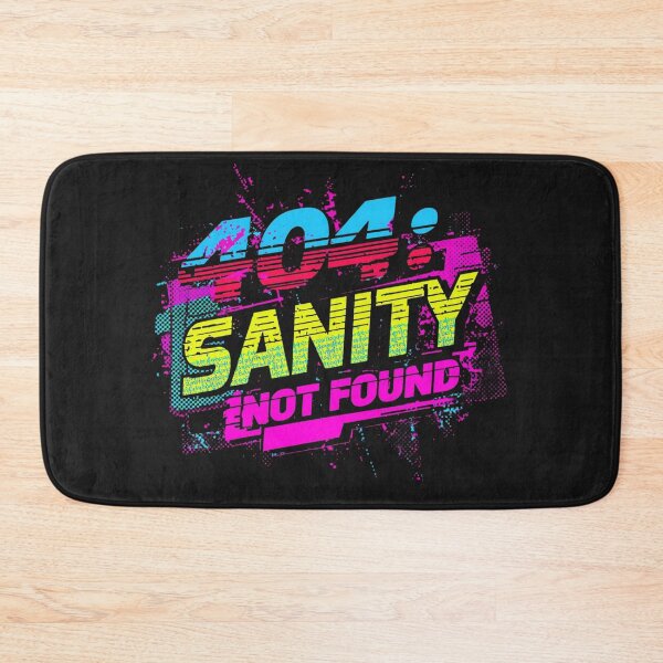 Item preview, 404 Sanity Not Found designed and sold by Zakrytos ★★★★★.