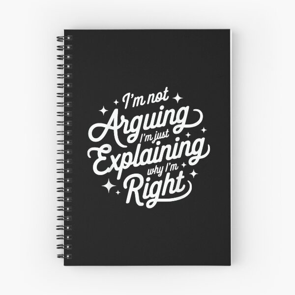 Item preview, I'm Not Arguing Just Explaining Why I'm Right Funny designed and sold by mkrcsuuh2.