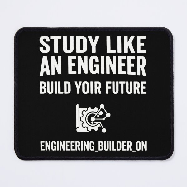 Item preview, Study Like an Engineer Build Your Future Motivational STEM Design designed and sold by Amr Darwish Graphic designer.