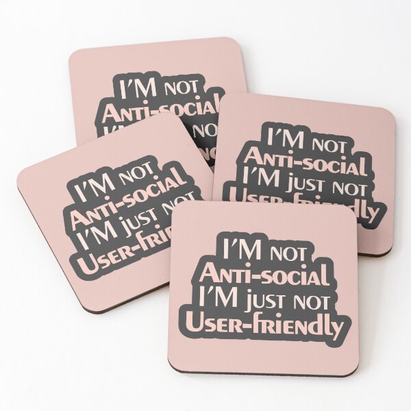 Item preview, I’m Not Anti-Social I’m Just Not User Friendly designed and sold by curushop.
