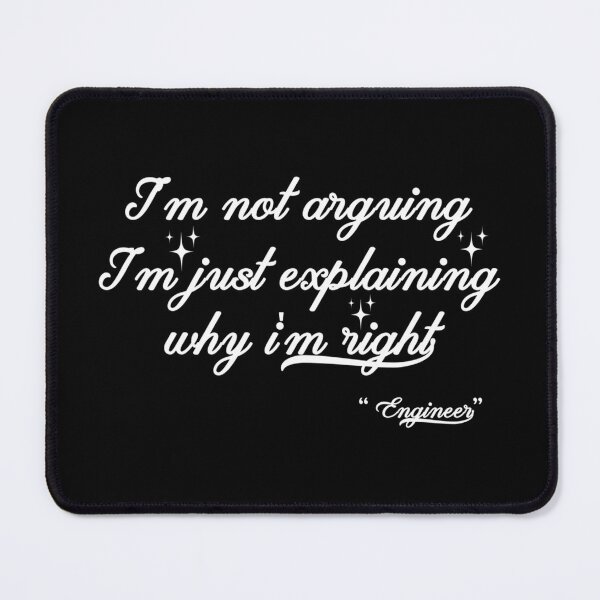 Item preview, I'm Not Arguing, I'm Just Explaining Why I'm Right designed and sold by mkrcsuuh2.