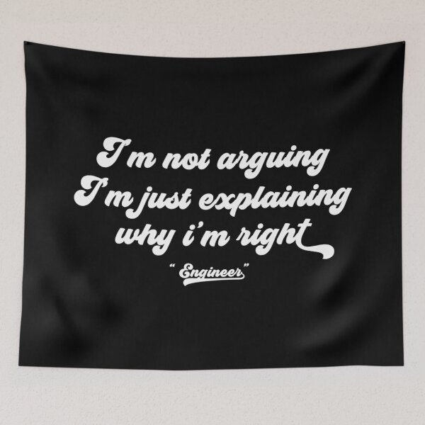 Item preview, I'm Not Arguing, I'm Just Explaining Why I'm Right designed and sold by mkrcsuuh2.